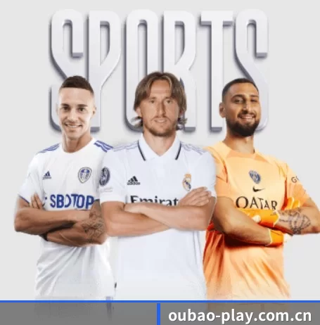 oubao-play.com.cn五大内容板块,覆盖赛事直播与实时比分